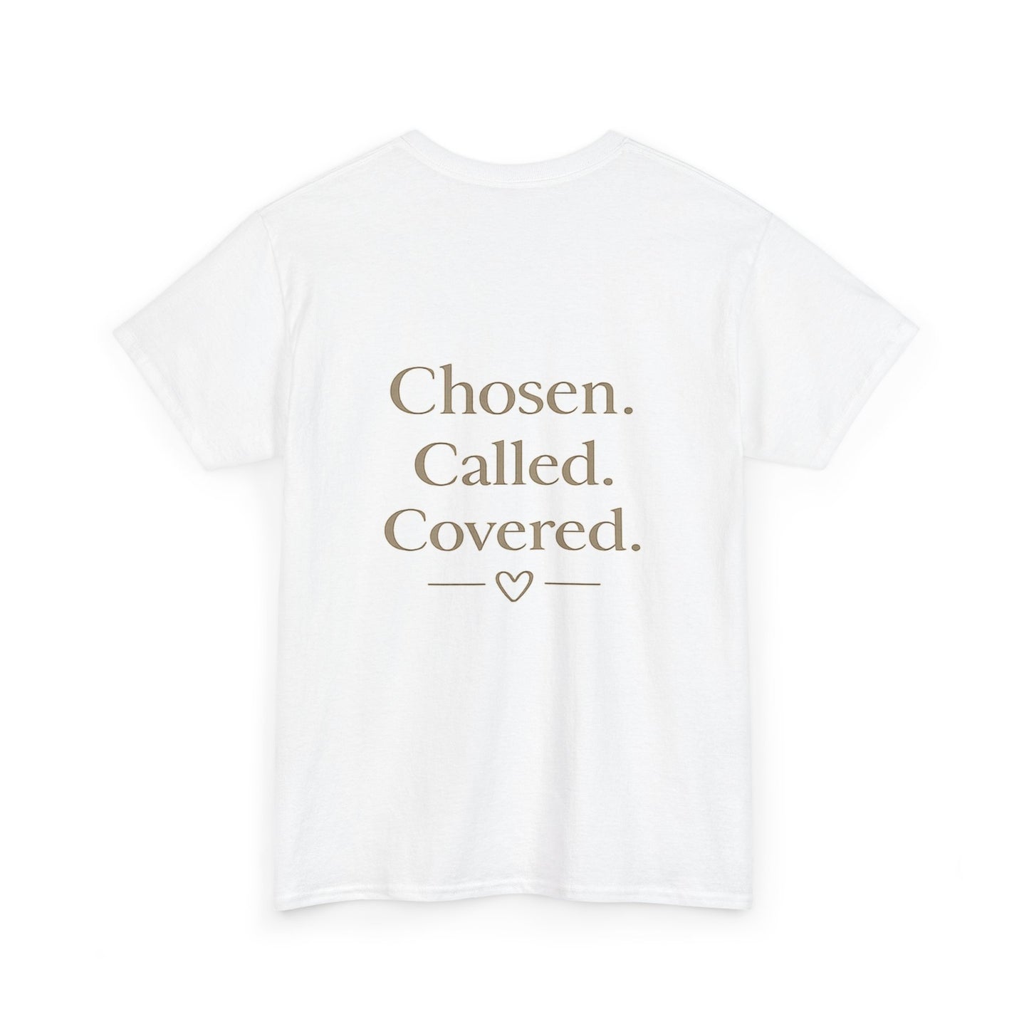 Made For More Christian T-Shirt | Chosen Called Covered Faith Tee | Ephesians 2:10