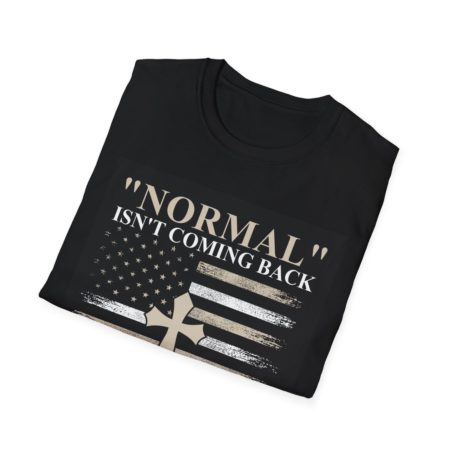 Normal Isn't Coming Back, Jesus Is Christian T-Shirt | Faith-Based Graphic Tee