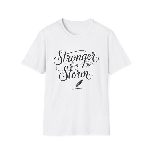 Stronger Than the Storm | Christian Encouragement T-Shirt
