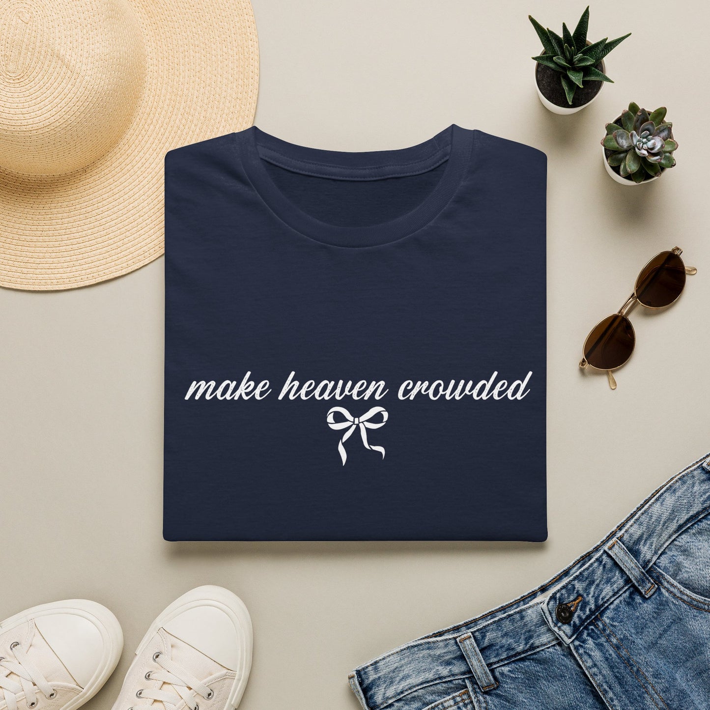 Make Heaven Crowded Christian T-Shirt | Faith-Based Graphic Tee