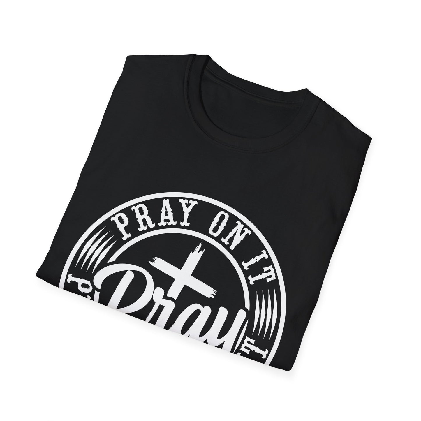 Pray On It, Pray Through It, Pray Over It Christian T-Shirt | Faith-Based Graphic Tee
