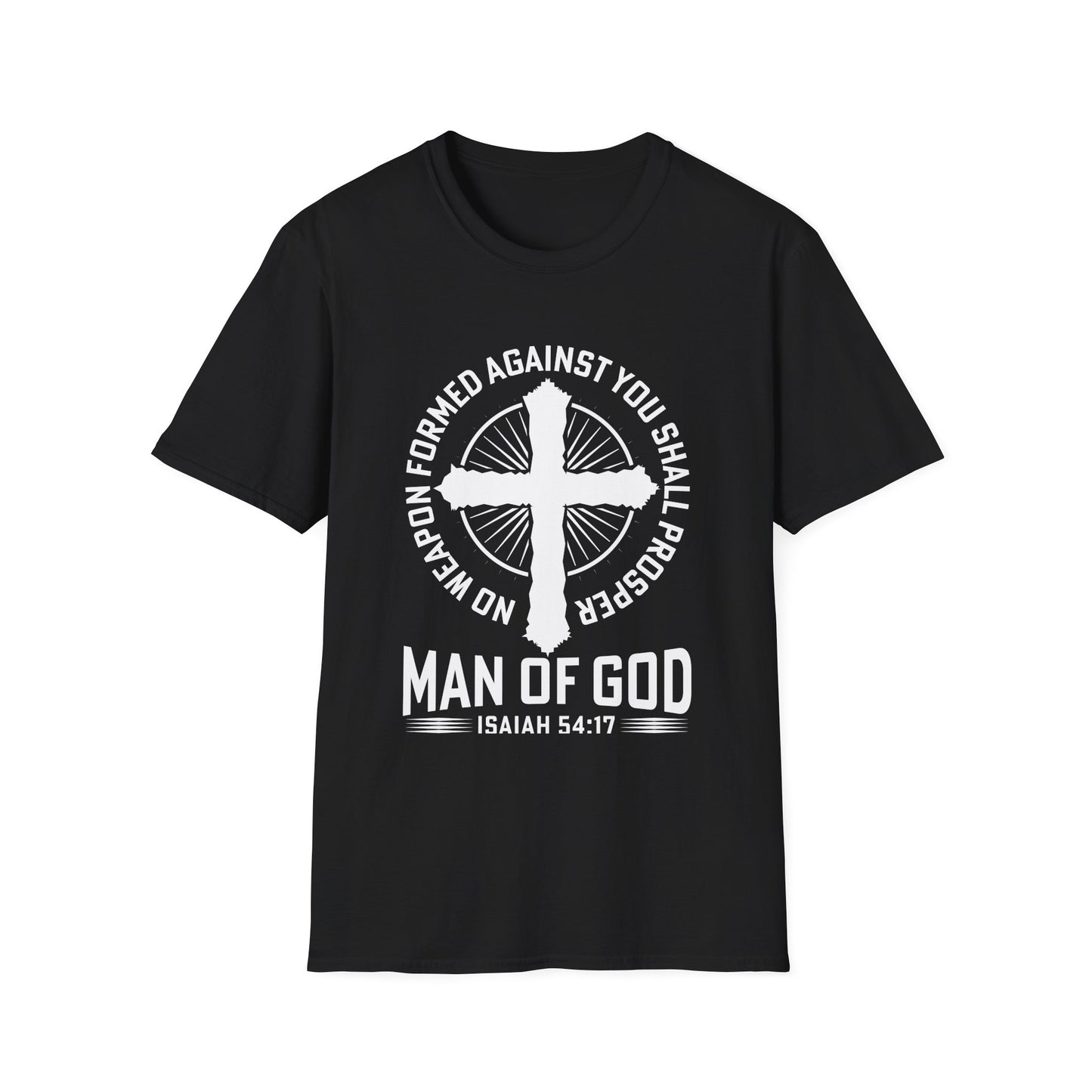 o Weapon Formed Against You Shall Prosper Christian T-Shirt | Isaiah 54:17 Men's Faith Tee
