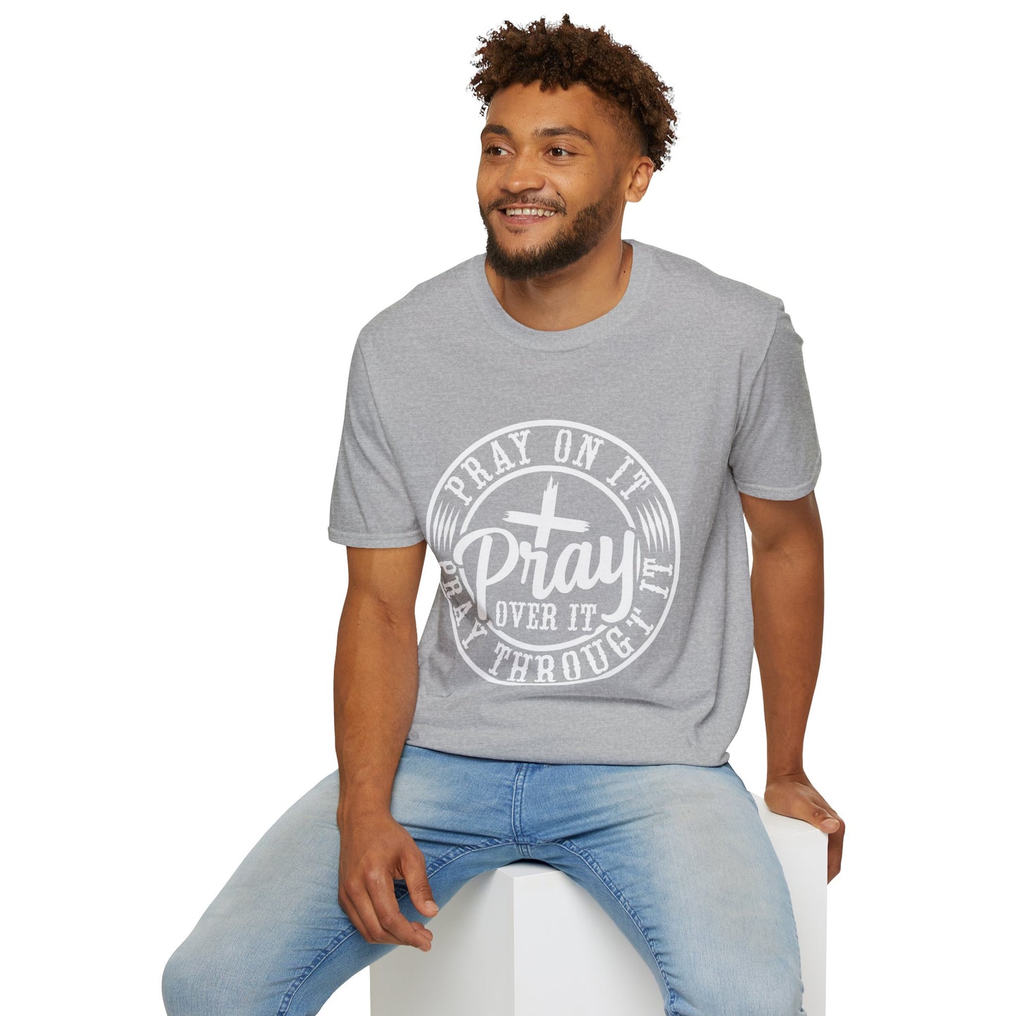 Pray On It, Pray Through It, Pray Over It Christian T-Shirt | Faith-Based Graphic Tee