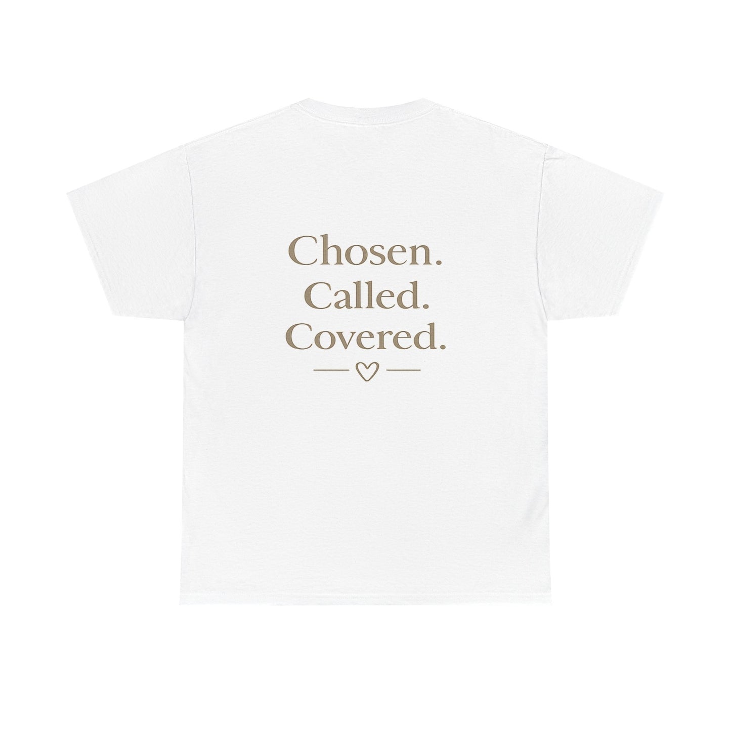 Made For More Christian T-Shirt | Chosen Called Covered Faith Tee | Ephesians 2:10