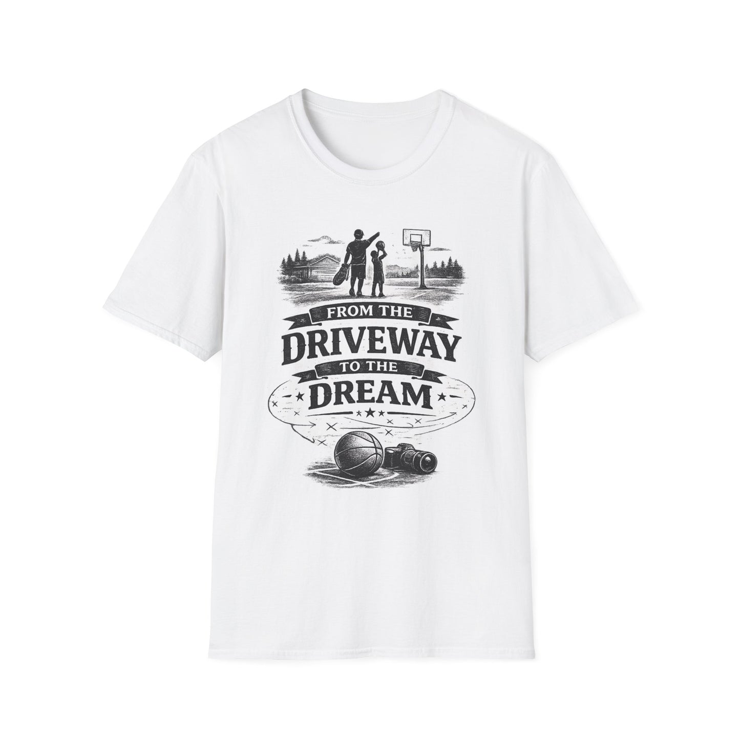 T-Shirt — "From the Driveway to the Dream" Basketball Father Tee