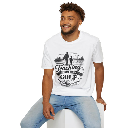 Golf Teaching T-Shirt — "Teaching More Than Golf" Father Golf Shirt