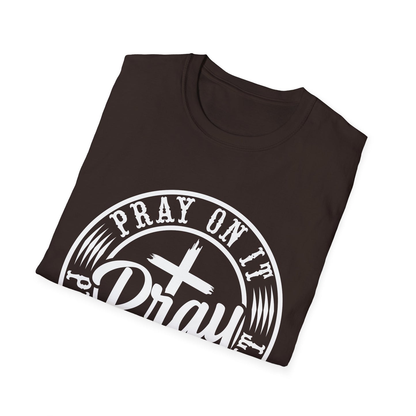Pray On It, Pray Through It, Pray Over It Christian T-Shirt | Faith-Based Graphic Tee
