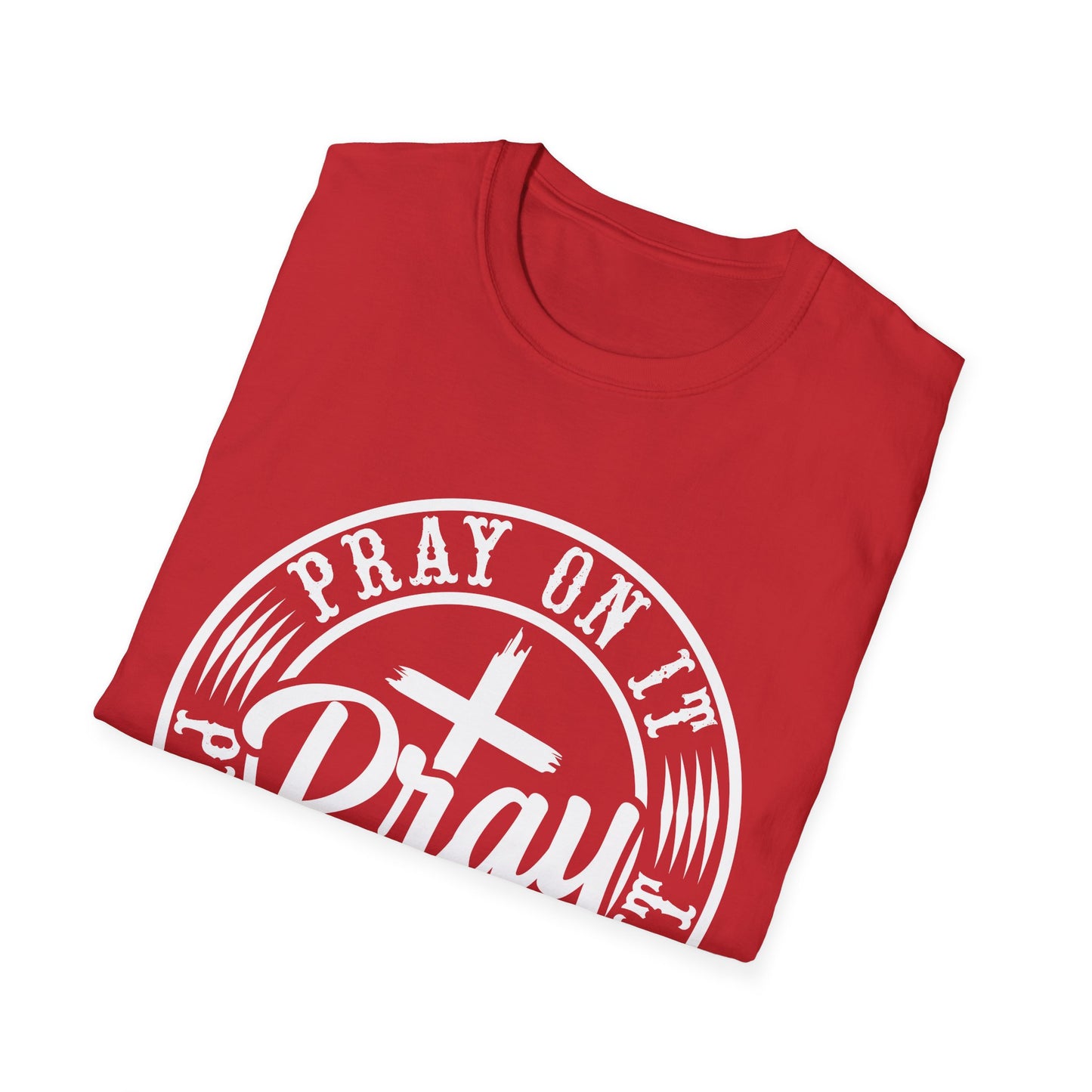 Pray On It, Pray Through It, Pray Over It Christian T-Shirt | Faith-Based Graphic Tee