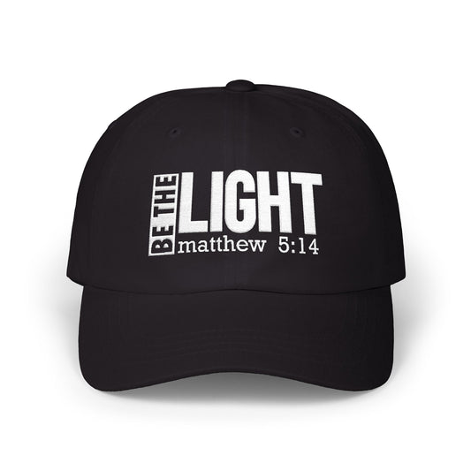 Be The Light Christian Dad Cap — Matthew 5:14 Embroidered Faith-based Baseball Hat